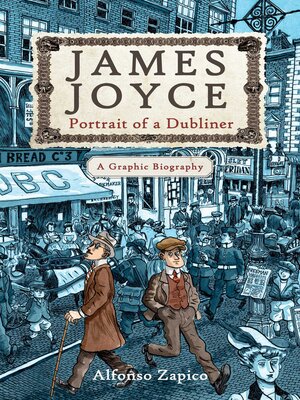 cover image of James Joyce: Portrait of a Dubliner?A Graphic Biography